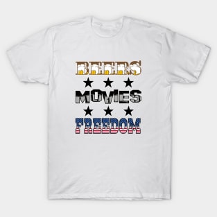 Beers Movies Freedom T-Shirt